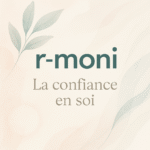 La confiance en soi